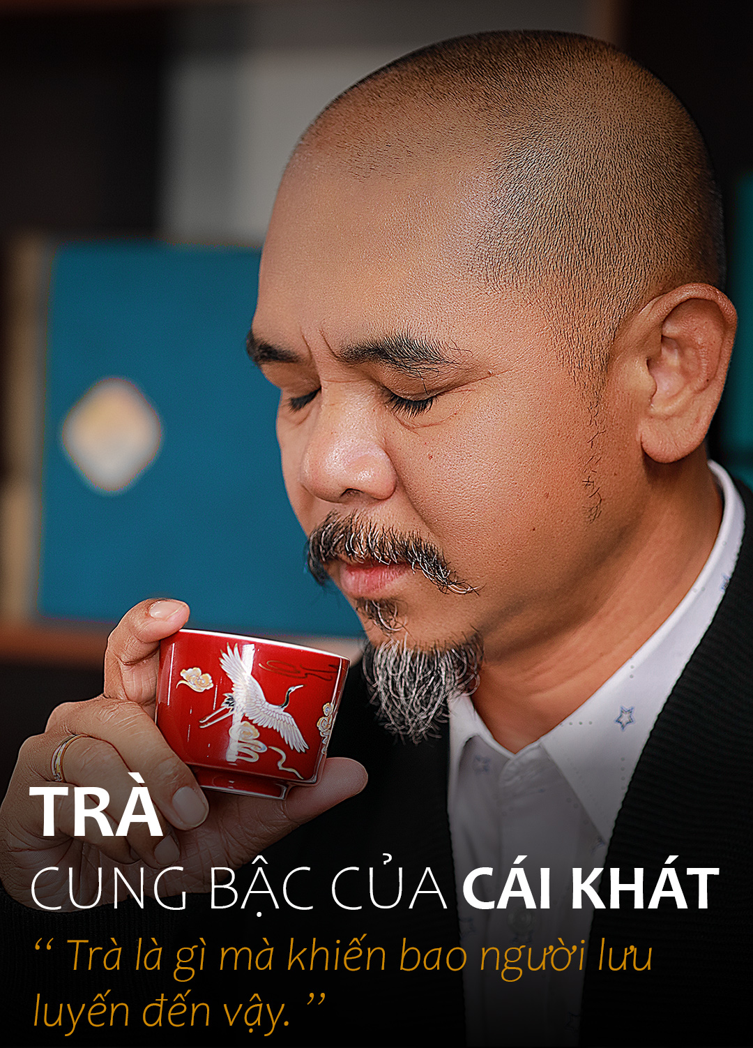 TRÀ CUNG BẬC CỦA CÁI KHÁT 